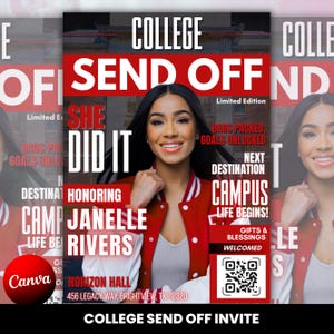 May include: A college send-off invitation featuring a smiling woman in a red and white jacket. The design includes text that reads "COLLEGE SEND OFF", "SHE DID IT", and "CAMPUS LIFE BEGINS!" with a QR code and Canva logo.