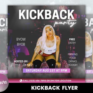 Op de afbeelding: Een flyer voor een "Kickback Party" met een vrouw in een wit tanktop en een rode rok. De flyer vermeldt "BYOW BYOB" en "Gratis toegang". Het feest is op zaterdag 1 augustus om 21:00 uur. Bel (123) 456-7890 of DM voor de locatie.