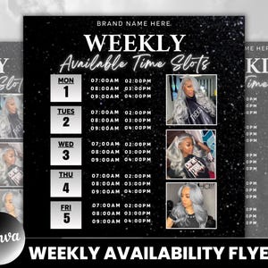 May include: Black and white flyer with a glittery background. The flyer advertises weekly available time slots for a business. The flyer includes the days of the week, times, and a small image of a person with long, silver hair. The text on the flyer reads "Weekly Available Time Slots".