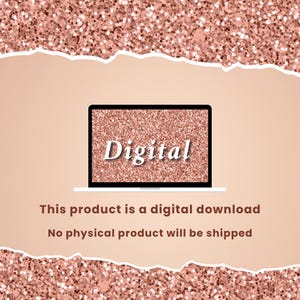 May include: A laptop screen displays the word "Digital" in white against a glittery rose gold background. The image is set against a light peach backdrop with a rose gold glitter border. Text below the laptop states this is a digital download.