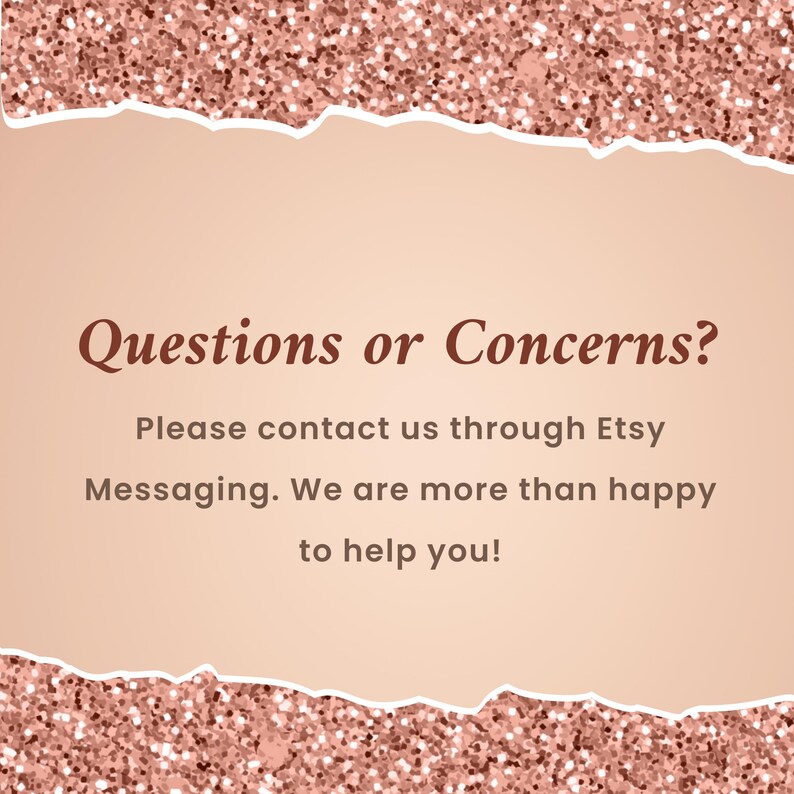 Puede incluir: Texto sobre un fondo melocot&oacute;n con un borde brillante que dice "&iquest;Preguntas o inquietudes? Por favor, contacta con nosotros a trav&eacute;s de Etsy Messaging. &iexcl;Estamos m&aacute;s que encantados de ayudarte!"