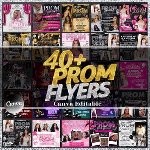 May include: A collection of over 40 prom flyers in various designs, featuring images of young women, text, and graphics. The flyers are in shades of pink, black, and gold, with the text "PROM" and "FLYERS" prominently displayed. The Canva logo is also visible.