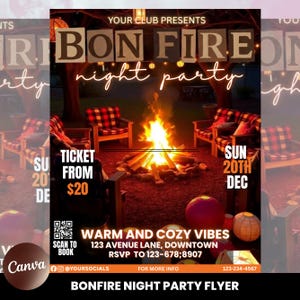 Könnte beinhalten: Flyer für eine Lagerfeuer-Nachtparty mit Lagerfeuer, Stühlen und Text. Der Flyer lautet "Bon Fire night party" und "Warm and Cozy Vibes". Er enthält Datum, Uhrzeit und Ort sowie einen QR-Code zum Buchen.