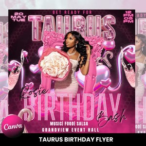 May include: A pink and purple flyer for a Taurus birthday bash. The flyer features a woman holding flowers, with the words "Taurus Birthday Bash" in large letters. The flyer also includes the date, time, and location.