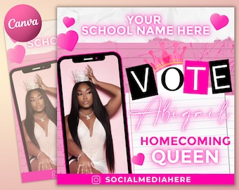 Homecoming Queen Campaign Flyer | DIY Vote for Me Election High School Beauty Social Media Instagram Snapchat Editable Canva Template