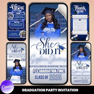 May include: A graduation party invitation design featuring a photo of a graduate in a blue Georgia State University sweatshirt and cap. The invitation includes the text "She Did It," "It's Graduation Time!" and "Class of 2025."