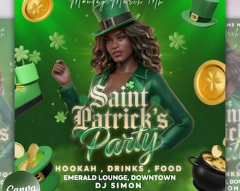 May include: A green and gold Saint Patrick's Day party flyer with a woman wearing a green hat and dress. The flyer says "Saint Patrick's Party" and includes the text "Hookah, Drinks, Food, Emerald Lounge, Downtown, DJ Simon".