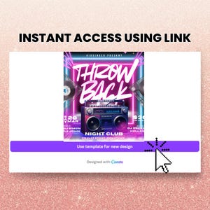 May include: A digital flyer for a night club event with the text "THROW BACK" in large, stylized letters. The flyer features a retro boombox graphic and the text "INSTANT ACCESS USING LINK". The design is created with Canva.