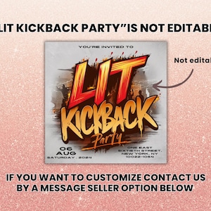 K&ouml;nnte beinhalten: Ein digitaler Flyer f&uuml;r eine "LIT KICKBACK PARTY" am 6. August 2024. Der Flyer zeigt eine stilisierte Grafik der W&ouml;rter "LIT KICKBACK Party" in Rot, Gelb und Orange. Der Flyer enth&auml;lt auch die Adresse und das Datum der Party.