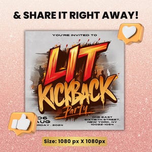 K&ouml;nnte beinhalten: Ein digitaler Flyer mit einer roten und gelben Grafik, auf der "LIT KICKBACK Party" steht, sowie das Datum "06 AUG FRIDAY. 2024" und die Adresse "ONE EAST SIXTIETH STREET, NEW YORK, NY 10022-1054". Der Flyer ist vor einem rosafarbenen Glitzerhintergrund platziert.