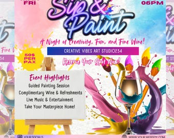May include: A colorful flyer for a Sip & Paint event on Friday, March 28th from 1 PM to 6 PM. The flyer features a wine glass with paint splatters, paintbrushes, and the text "Sip & Paint" in neon pink and blue letters. The event is hosted by Creative Vibes Art Studio234 and costs $50 per person. The flyer also includes event highlights such as a guided painting session, complimentary wine and refreshments, live music and entertainment, and the opportunity to take your masterpiece home.