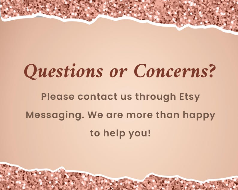K&ouml;nnte beinhalten: Ein glitzernder rosa und wei&szlig;er Hintergrund mit einem Text&uuml;berlagerung, der lautet: "Fragen oder Bedenken? Bitte kontaktieren Sie uns &uuml;ber Etsy Messaging. Wir sind mehr als gl&uuml;cklich, Ihnen zu helfen!"