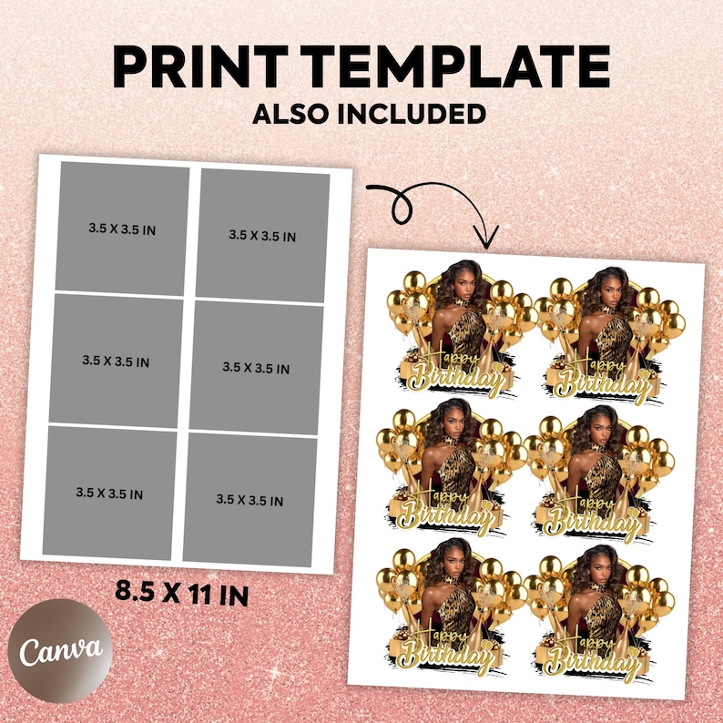 May include: Print template with six 3.5 x 3.5 inch squares and a sheet of six "Happy Birthday" stickers. The stickers feature a woman with gold balloons. The template is 8.5 x 11 inches. The Canva logo is in the bottom left corner.