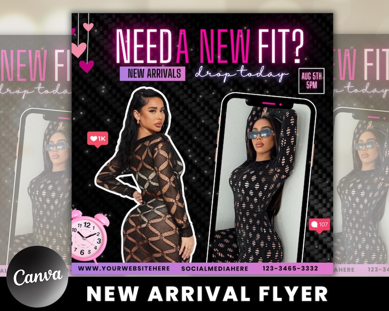 May include: A flyer advertising new clothing arrivals with the text "Need a new fit?" and "New Arrivals drop today". The flyer features two women wearing black mesh dresses with geometric patterns. The flyer also includes a pink alarm clock, a heart icon, and the text "Aug 5th 5pm".