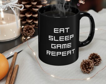 Eat Sleep, Game, Repeat  Mug Cup - Gamer Cup, Gamer Mug, Gamer gift, gamer joke, gamer present, gamer boy, gamer girl