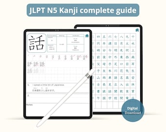 May include: A digital download guide for learning Japanese kanji. The guide features a tablet screen with a kanji character, pronunciation, meaning, and vocabulary words. The second tablet screen shows a grid of kanji characters. The text on the guide says "JLPT N5 Kanji complete guide".