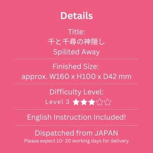 May include: Pink background with white text. The title reads "Spirited Away" in English and Japanese. Finished size is approximately 6.3 x 3.9 x 1.7 inches. Difficulty level is 3 out of 5 stars. English instructions are included.