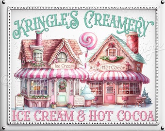 May include: A vintage-style sign with a pink and white striped awning reads "Kringle's Creamery" in teal lettering. The sign depicts two gingerbread houses, one with a sign that says "Ice Cream" and the other with a sign that says "Hot Cocoa". The sign also includes the text "ICE CREAM & HOT COCOA" in pink lettering.