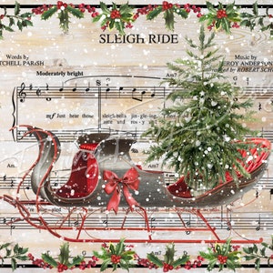 May include: A vintage-style red and black sleigh with a Christmas tree inside, set against a snowy background of sheet music with the title "Sleigh Ride". The sheet music includes the words "Moderately bright", "Just hear those sleigh bells jingling", and "nice and rosy".