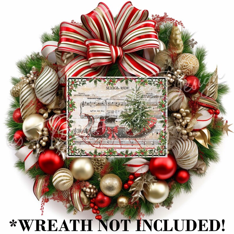May include: A Christmas wreath featuring red and gold baubles, a red and white striped bow, and a printable image of a vintage sheet music design with the words "Sleigh Ride".