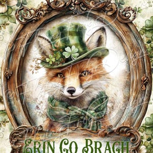 May include: A red fox wearing a green plaid top hat with shamrocks and a green scarf. The fox is framed in a wooden oval frame with the words "Erin Go Bragh" on a wooden sign below the fox.