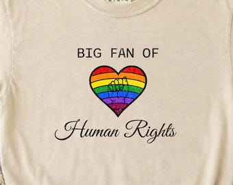 Human Rights Shirt, Comfort Colors Garment-Dyed Tee