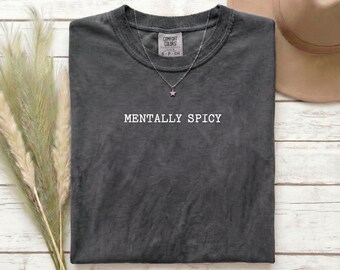 Comfort Colors®, Mental Gesundheit Matters Shirt, Psychologe Tshirt, Psychisch Spicy T-Shirt, Therapeut Shirt, Vintage Shirt