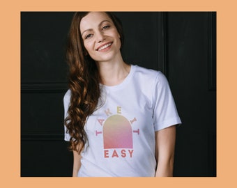 Take It Easy Graphic T-Shirt, Cute Graphic Tee, Bella+Canvas Tee Shirt