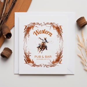 May include: A white card with a brown illustration of a cowboy riding a horse and lassoing. The text "Western Pub & Bar" is below the illustration. The text "Anywhere, Any City" is below the bar name.