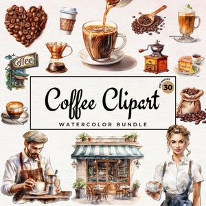 Watercolor Coffee Clipart Bundle | 30 Coffee Drinks Clipart, Coffee Cup, Barista, Coffee Lover, Cappuccino Cup, Coffee PNG - Commercial Use