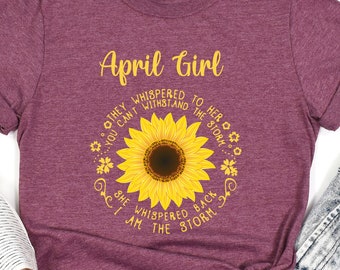 April Girl Shirt  April Birthday Tee  Gift For Birthday Girl  April Birthday Gift  Birthday Party Shirt  Gift For Women Inspirational Gift