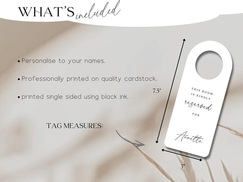 May include: A white door hanger with a curved top and a hole. The text "THIS ROOM IS KINDLY reserved FOR Annette" is printed in black. The tag measures 7.5 inches long and 3 inches wide.