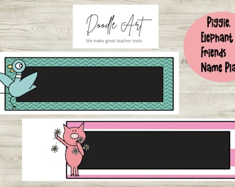 Piggie, Elephant and Friends - Desk Nameplates - Printable/ Editable