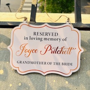 Personalized Reserved In Loving Memory Wedding Sign, Reserved Seat Sign, This Seat Is Reserved Memorial Sign, Memorial Hanging Chair Sign
