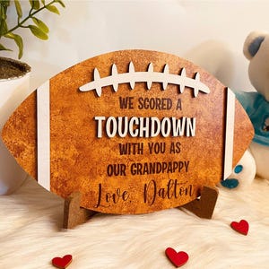 Football Sign For Dads, We Scored A Touchdown By Getting You As Our Dad, Father&#39;s Day Gift, Gifts for Dads, Sports Dad Gift