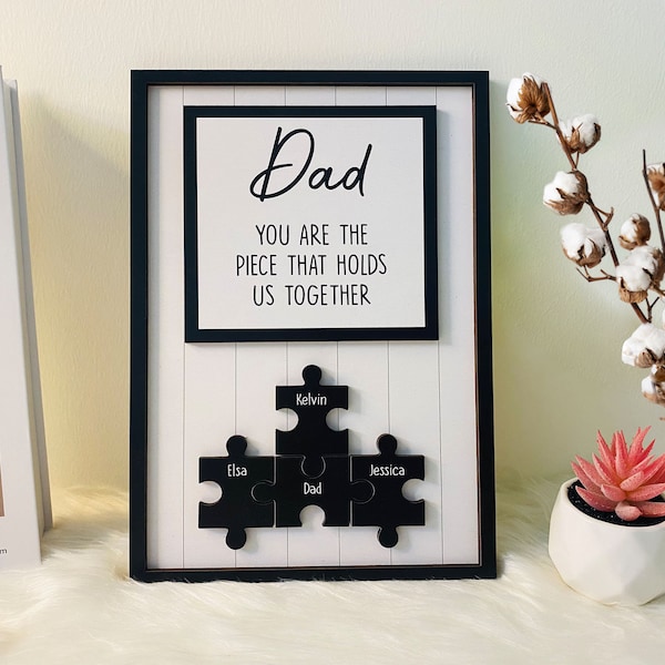 Personalized Gift For Dad You Are The Piece That Holds Us Together Father’s Day Gift, Custom Dad with Kid's name Sign, Perfect Gift for Dad