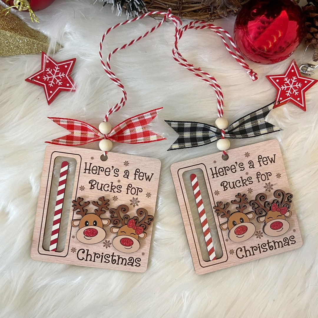 Cute Money Holder Christmas Ornament Gifts, Heres A Few Bucks for