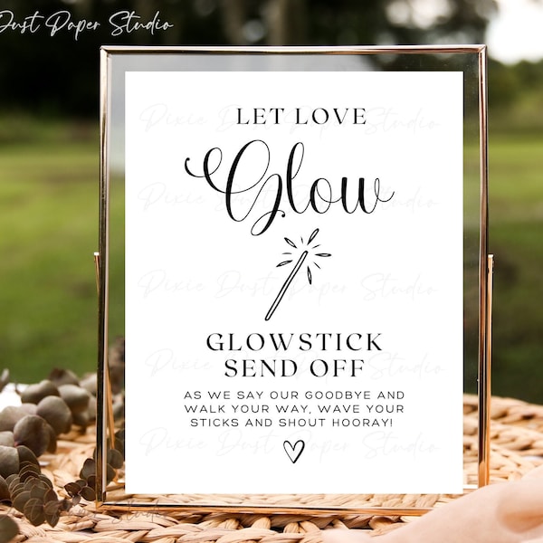 Glow Stick Send Off, Let Love Grow, 4x6 5x7 8x10 Printable, Minimalist, Wedding Guest Event, Reception Exit