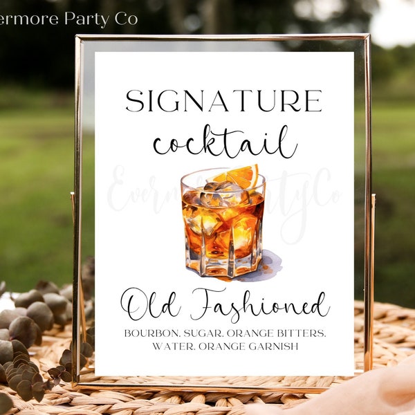 Old Fashioned Signature Drink Cocktail Bar Sign, Editable Template, Instant Download Printable, Bourbon Whiskey, Wedding Shower Party Decor