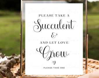 Succulent Favor Sign, Please Take One + Watch Love Grow, 4x6 5x7 8x10 Printable, Minimalist, Bridal Shower, Wedding Event Party, Decorations