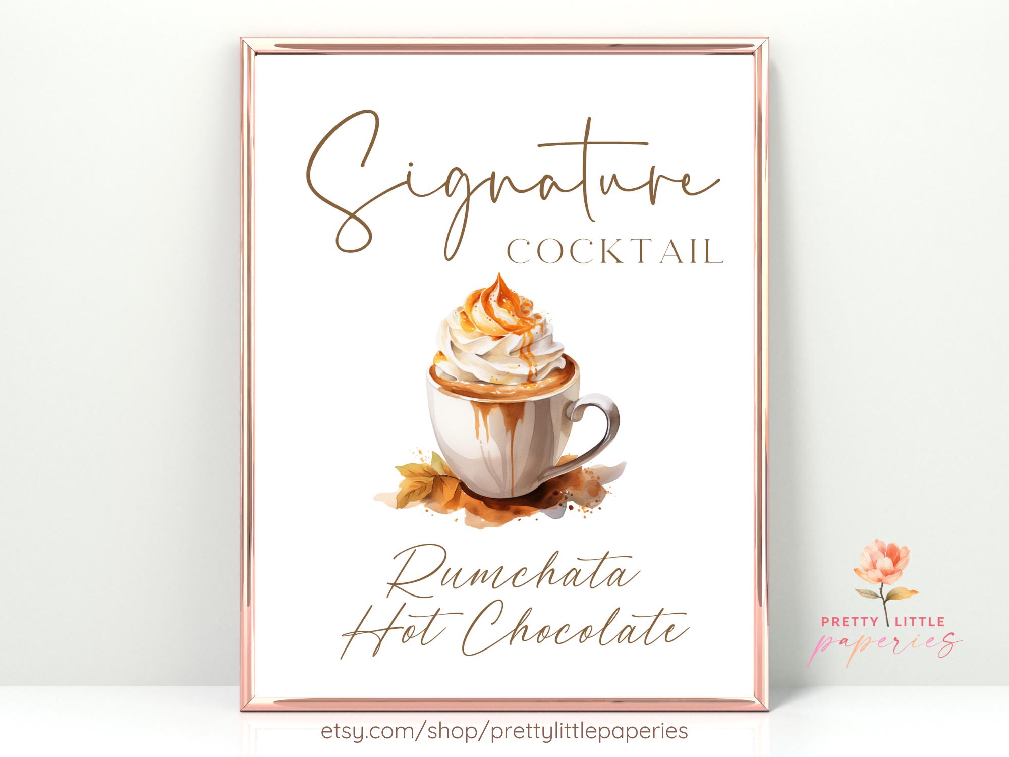 Editable Rumchata Hot Chocolate, FALL EDITION, Digital Signature ...