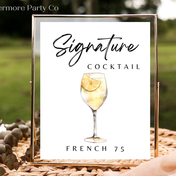 French 75 Signature Cocktail Drink Instant Download Printable Wedding Bar Sign, Gin, Champagne, Minimalist DIY Sign Bar Decor, Editable