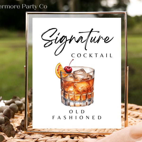 Old Fashioned Signature Cocktail Drink Sign, Instant Download Printable Wedding Bar, Minimalist, DIY Decor, Editable Template