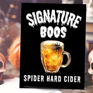 Spider Hard Cider, Halloween Signature Boos Digital Drink Sign, Apple Cider, Spooky, Party, Wedding, Shower, Event, Bash, Cocktail, Booze