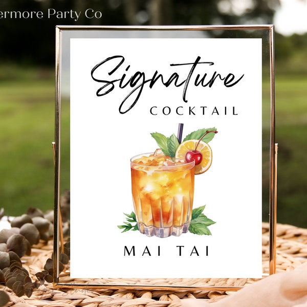 Mai Tai Signature Drink Cocktail Bar Sign, Instant Download Wedding Bridal Event Party Minimalist, DIY Decor, Print, Editable Template