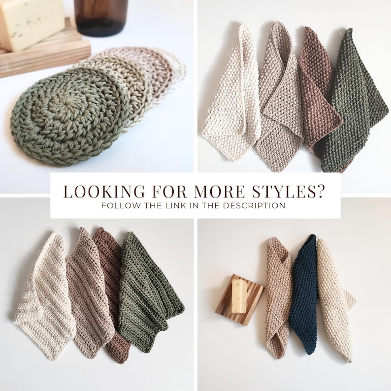 May include: A collection of handmade, knitted washcloths and circular scrubbies in various neutral colors, including cream, beige, and olive green. The image also includes a wooden soap dish with a bar of soap. Text on the image reads: LOOKING FOR MORE STYLES? FOLLOW THE LINK IN THE DESCRIPTION.