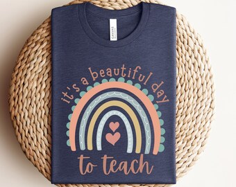 It's a Beautiful Day to Teach-shirt, cadeau leraar