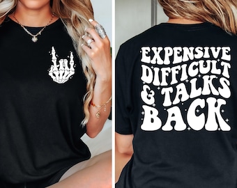 Camiseta cara, difícil y habla de espaldas, camisa delantera y trasera de moda, camisa de mujer divertida, camisa de esposa sarcástica, regalo para su mano de calavera