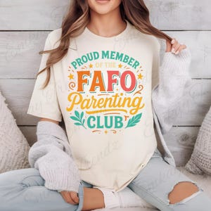 Lustige FAFO Mama PNG, stolzes Mitglied des FAFO Elternclubs, trendiger digitaler Download für Eltern & Geschenke für Mütter
