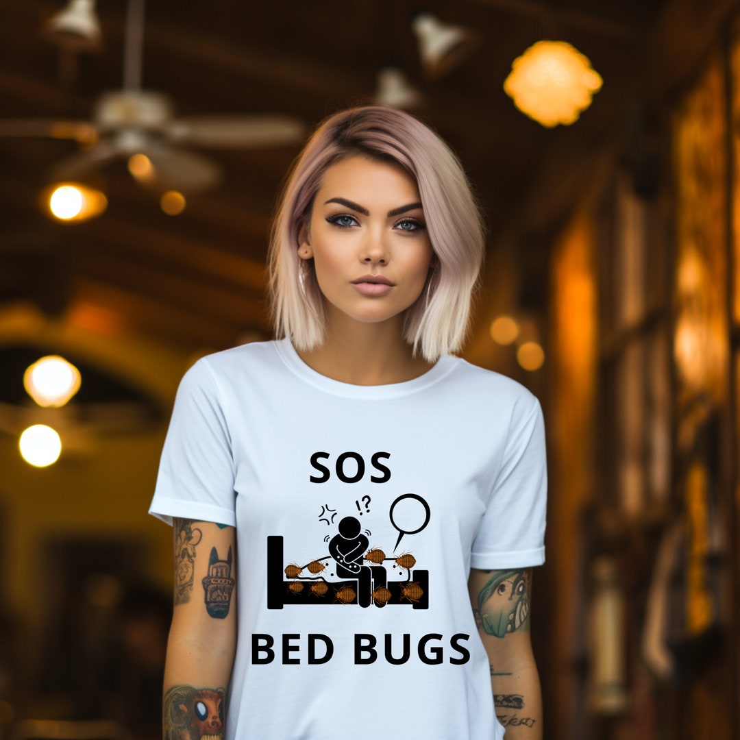 SOS BED BUGS Tshirt Bed Bug Tshirt Bed Bug Helptshirt Etsy